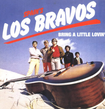 'Bring a Little Lovin', la canción de Los Bravos en Hollywood