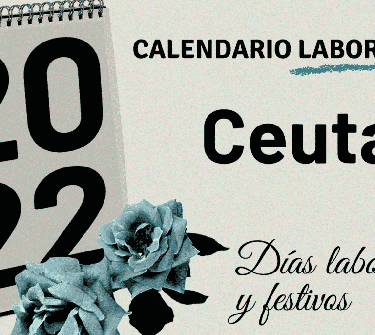 Calendario laboral de Ceuta 2022: festivos y puentes