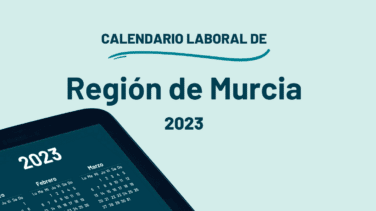 Calendario Laboral 2023: ¿qué días son festivos en Murcia?