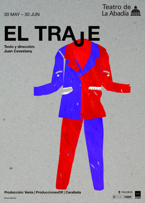 Cartel de El Traje, obra de Teatro de Juan Cavestany en el Teatro de la Abadía
